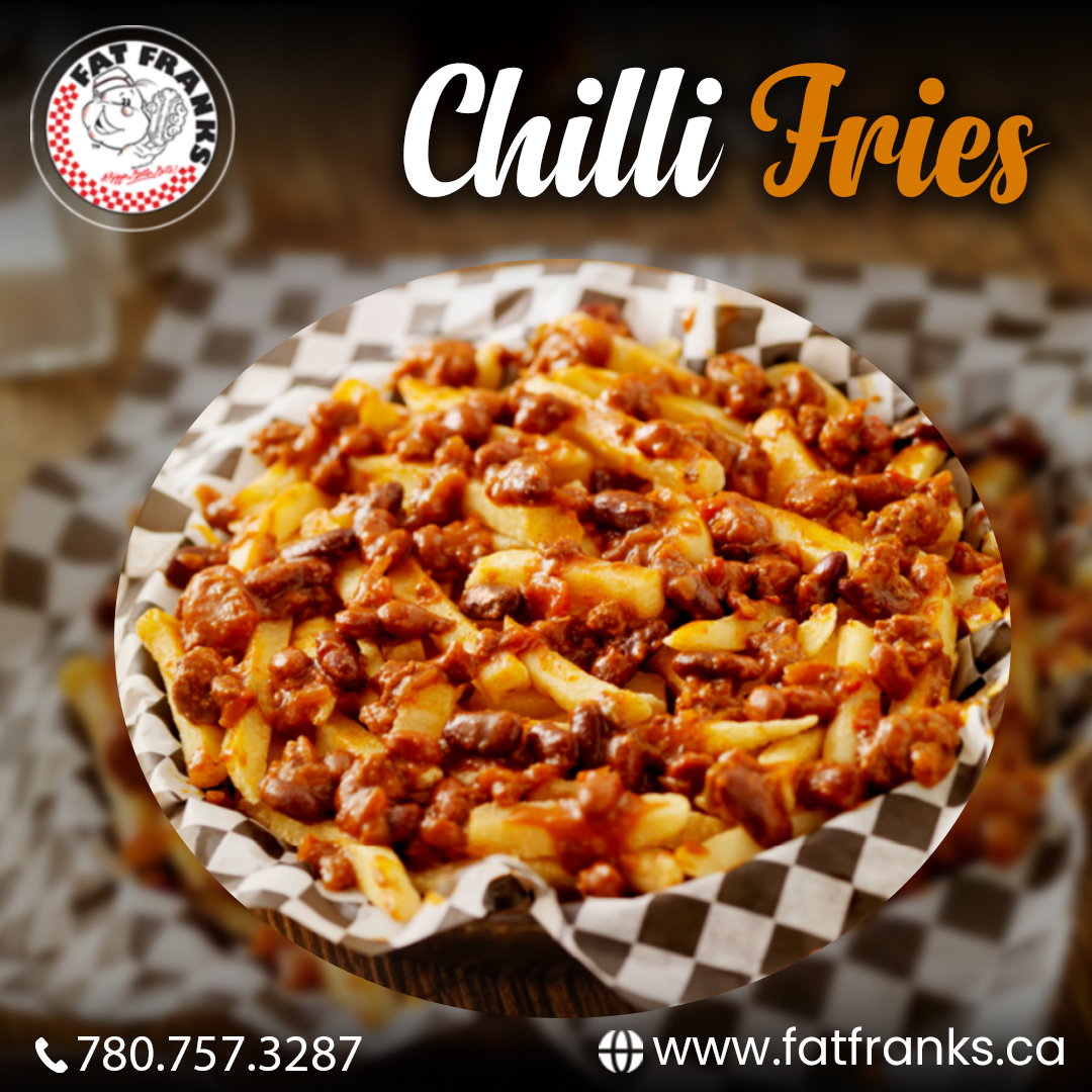 Try Our Fresh Chilli Fries: Fat Franks Dog House